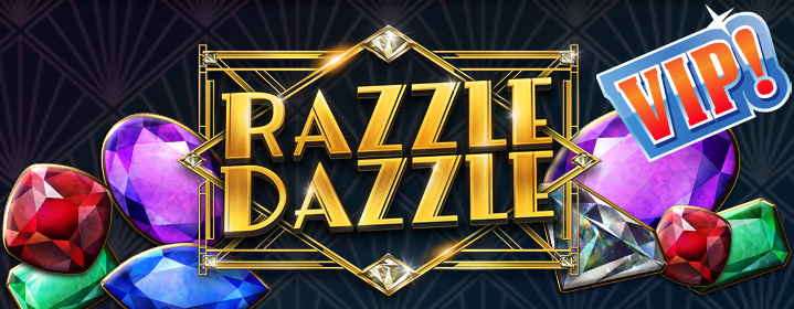 New VIP Slot - Razzle Dazzle